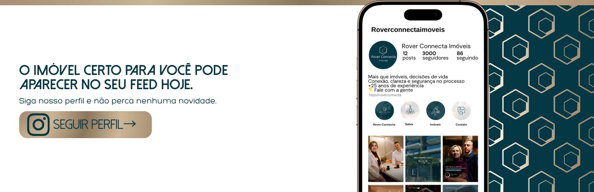 O imóvel certo para você pode aparecer no seu feed hoje — siga a Rover Connecta no Instagram