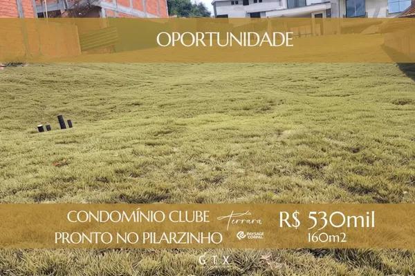 Terreno Pronto para Construir Condomínio Clube Pilarzinho